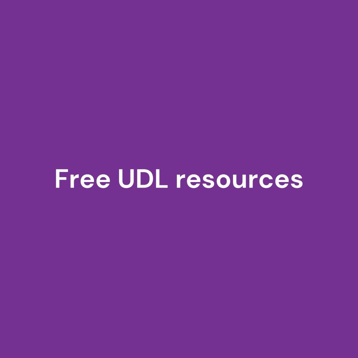 Free UDL resources